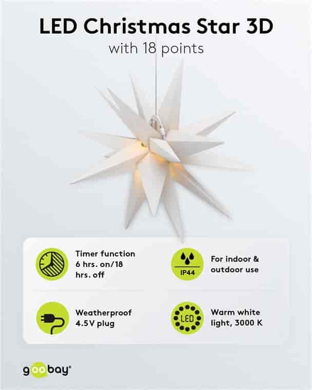 LED Christmas star 3D, Ø 56 cm, 4.5 V external transformer, indoors and outdoorsCreate a magical atmosphere in your home or outdoor area with our 3D LED poinsettia. This beautifully designed outdoor star has a diameter of 56 cm and comes with a practical 4.5-V outdoor transformer that ensures safe and reliable operation. The star is equipped with a handy timer function that allows you to set it to light up for 6 hours and then turn off automatically for 18 hours. This makes it easy to save energy and extend the lifetime of the star's LED lighting. The warm white glow with a color temperature of 3000 K creates a cozy and festive atmosphere, perfect for Christmas decorations both indoors and outdoors.goobay